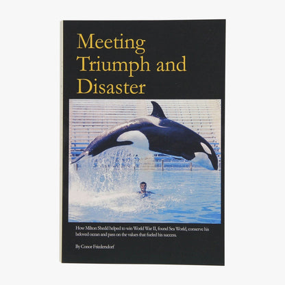 ASST Milt Shedd Book - Meeting Triumph and Disaster / AFTCO New